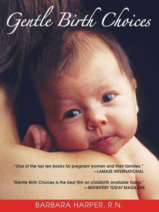 Title details for Gentle Birth Choices by Barbara Harper - Wait list